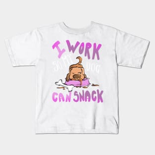 I Work so my Dog Can Snack Funny T-shirt Kids T-Shirt